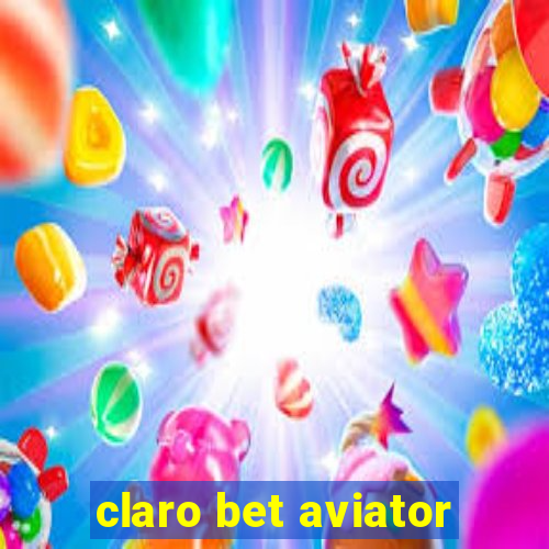 claro bet aviator